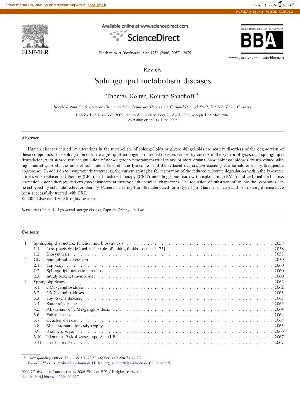 Sphingolipid Metabolism Diseases ⁎ Thomas Kolter, Konrad Sandhoff