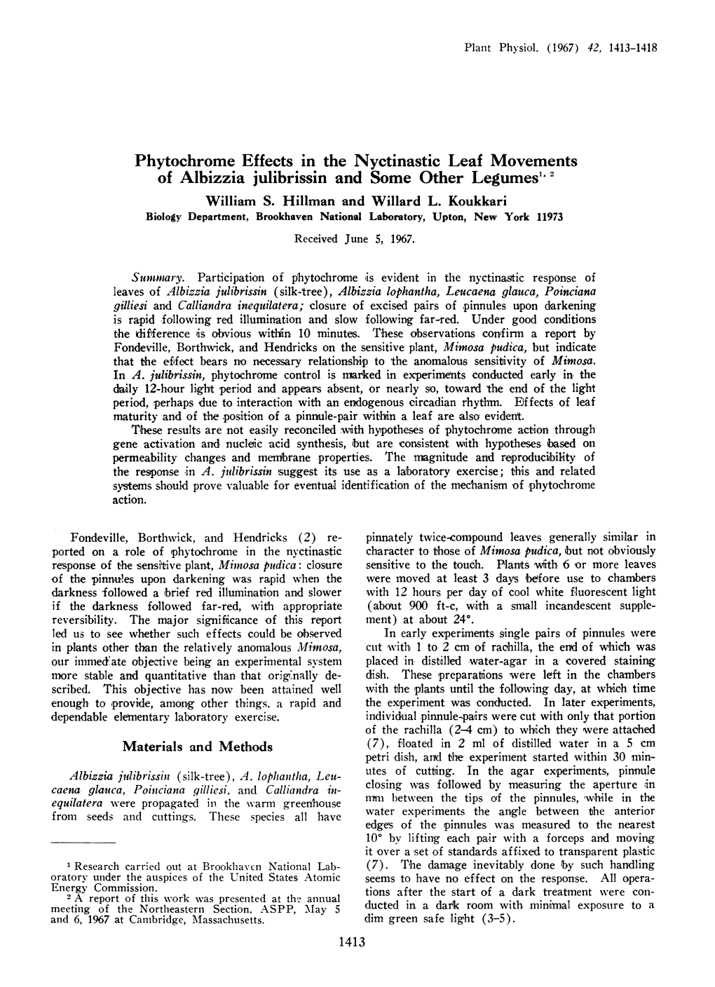 Phytochrome Effects in the Nyctinastic Leaf Movements of Albizzia Julibrissin and Some Other Legumes1 2 William S