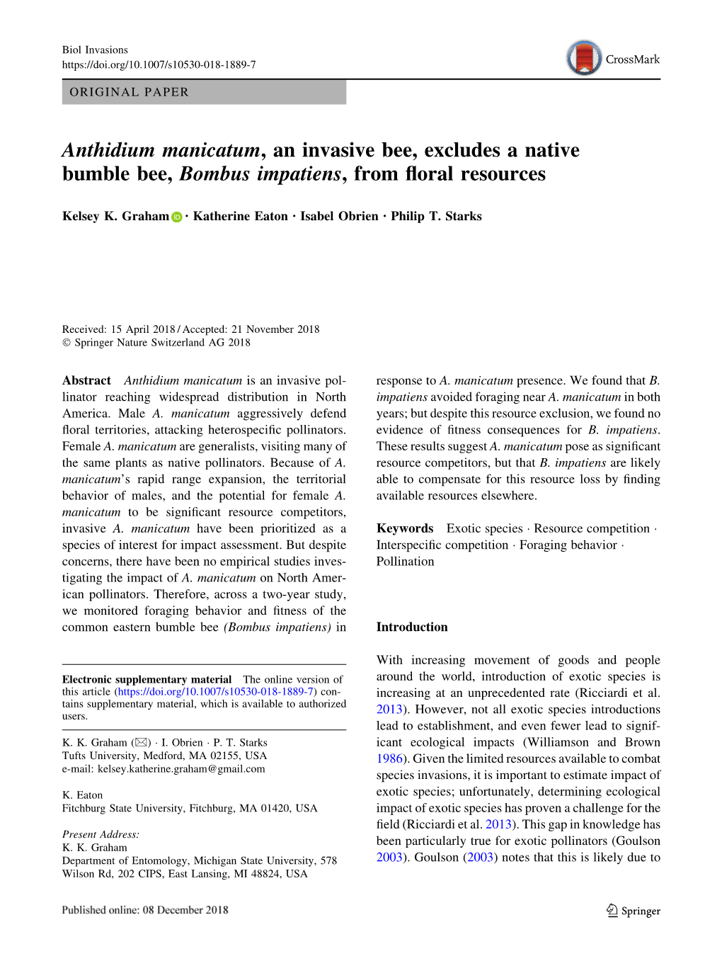 Anthidium Manicatum, an Invasive Bee, Excludes a Native Bumble Bee, Bombus Impatiens, from ﬂoral Resources