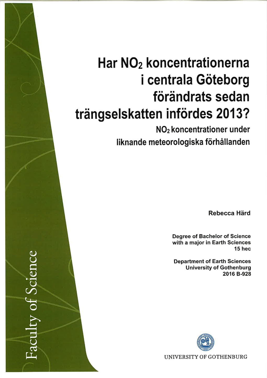 B928 Bachelor of Science Thesis Göteborg 2016