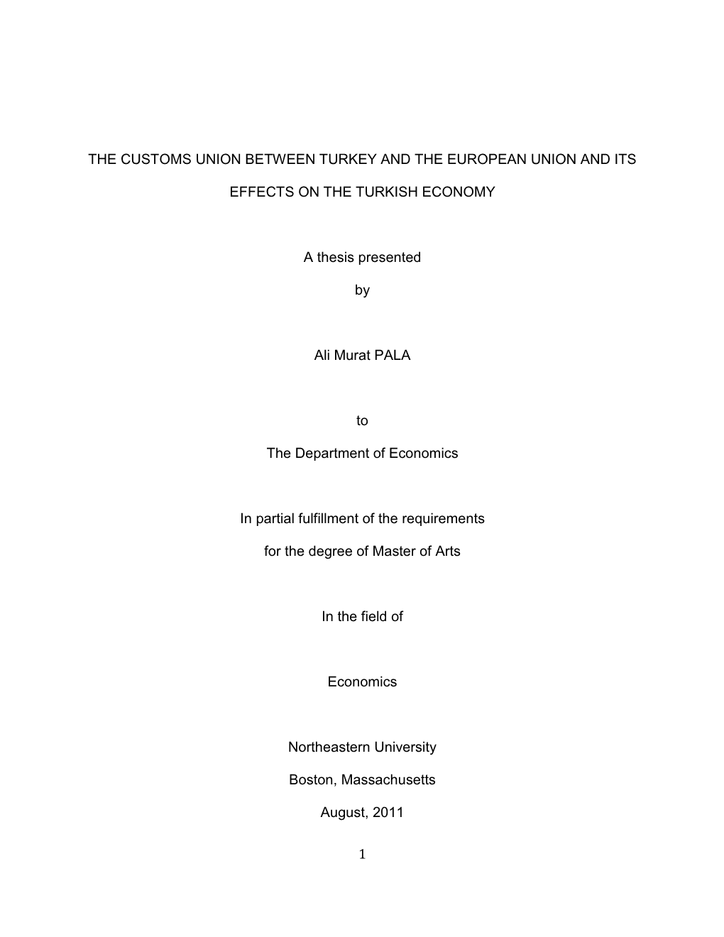 The Customs Union Between Turkey and the European Union and Its