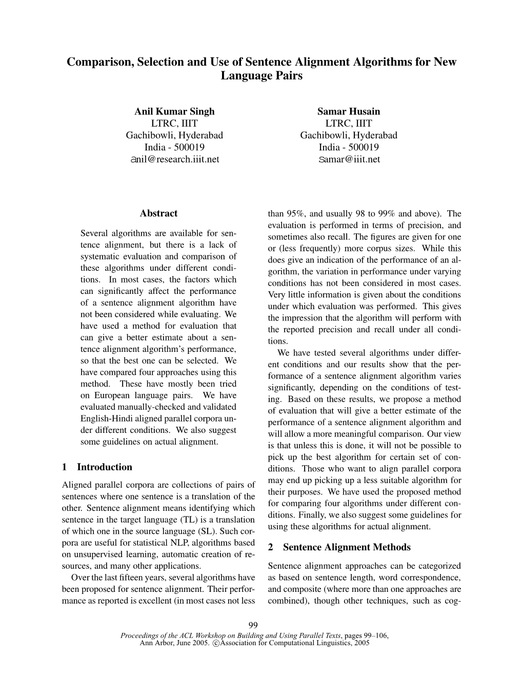 Comparison, Selection and Use of Sentence Alignment Algorithms for New Language Pairs