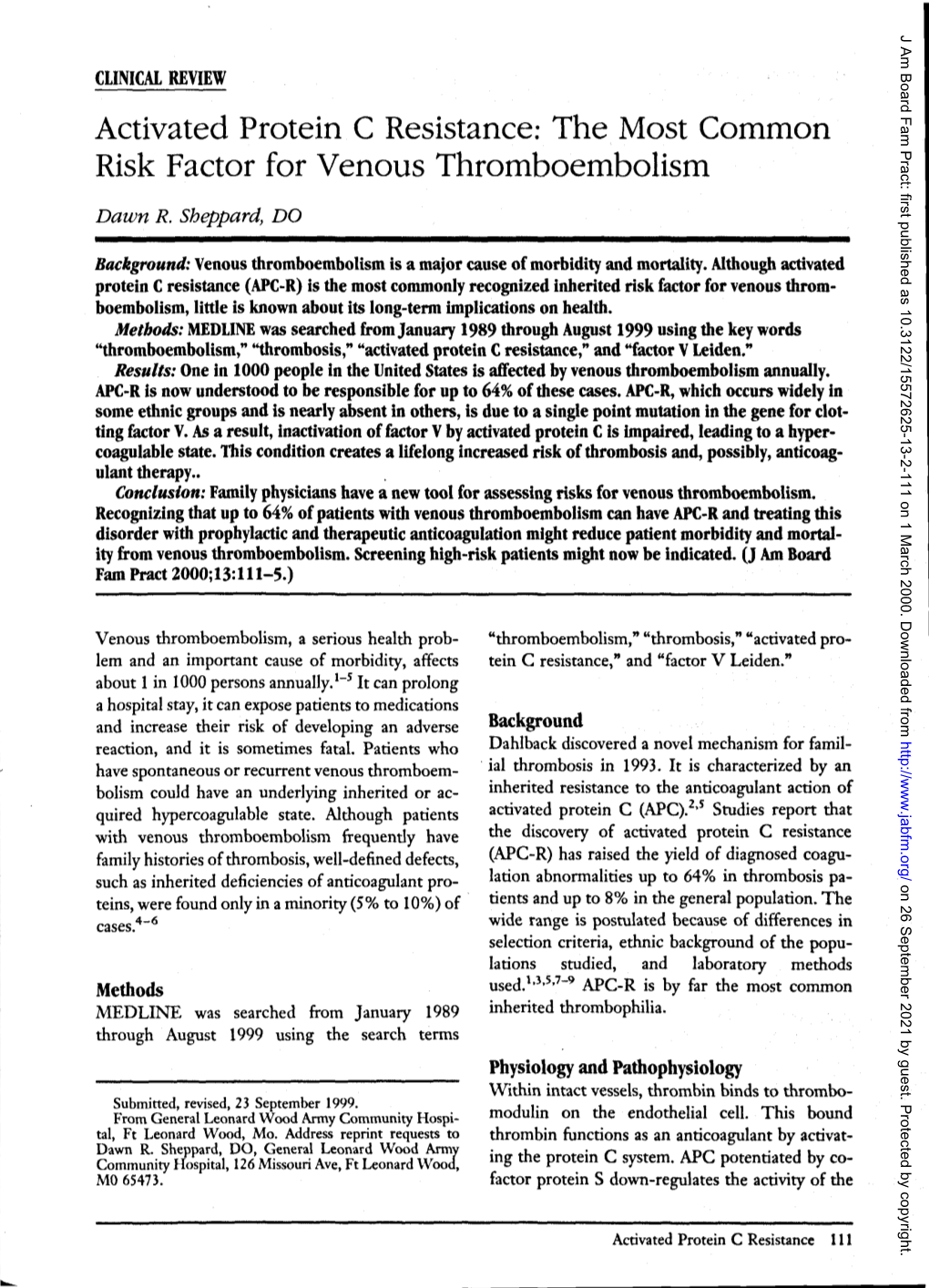 Activated Protein C Resistance: the Most Common Risk Factor for Venous Thromboembolism