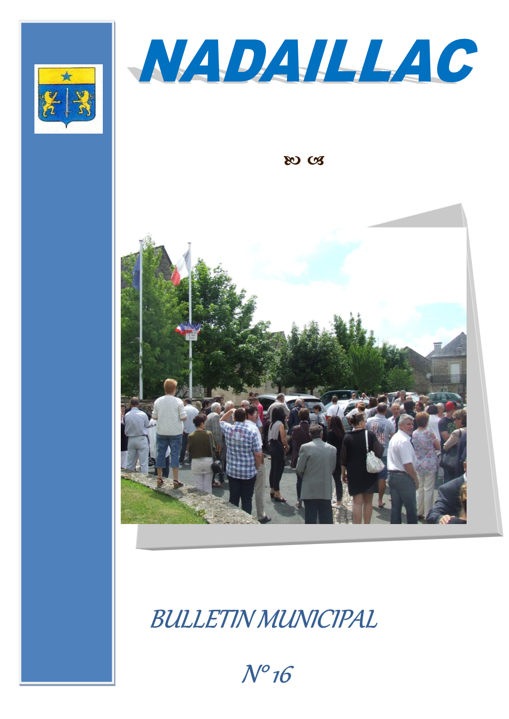 BULLETIN MUNICIPAL N° 16  Le Mot Du Maire 