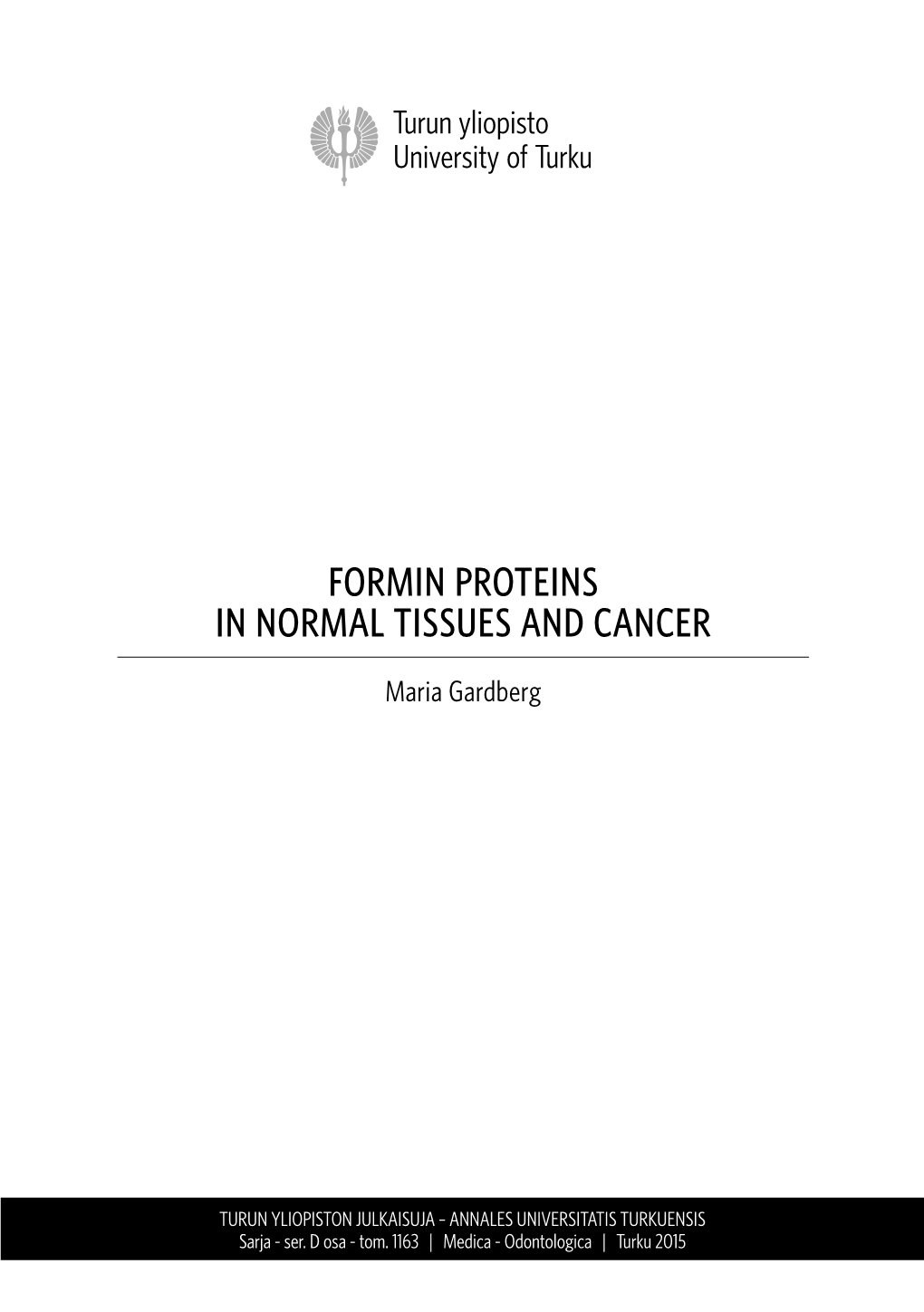 Formin Proteins in Normal Tissues and Cancer