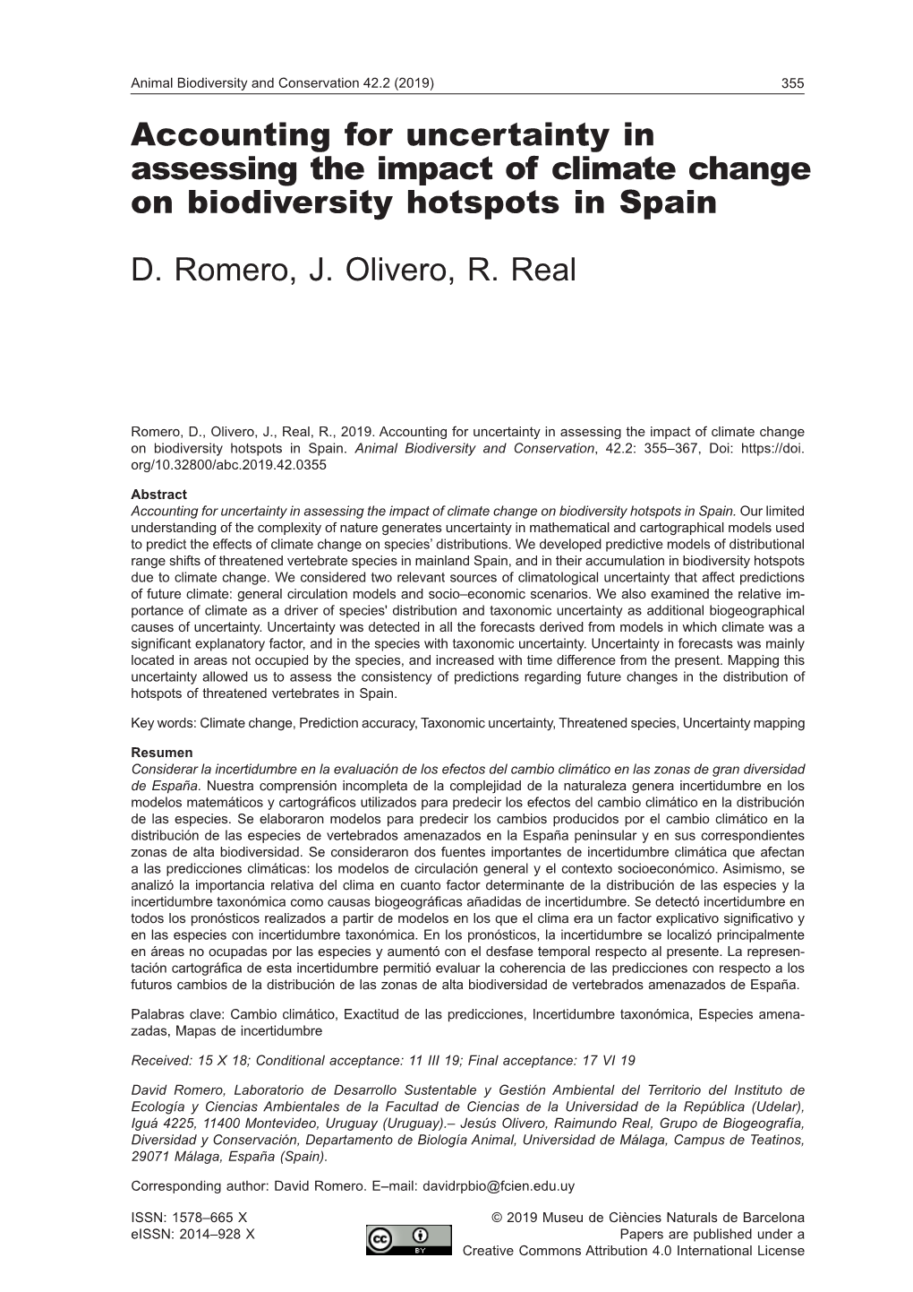 Accounting for Uncertainty in Assessing the Impact of Climate Change on Biodiversity Hotspots in Spain