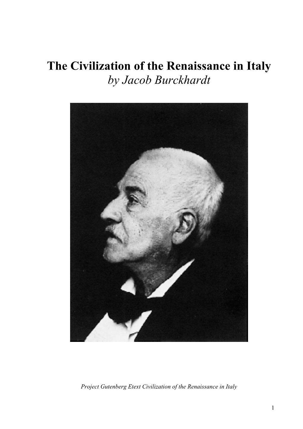 The Civilization of the Renaissance in Italy by Jacob Burckhardt