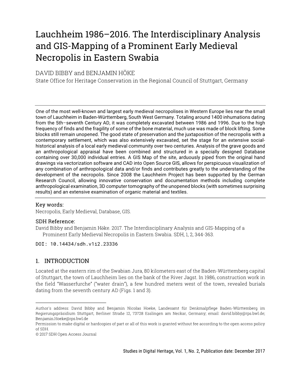 Lauchheim 1986–2016. the Interdisciplinary Analysis and GIS-Mapping of a Prominent Early Medieval Necropolis in Eastern Swabia