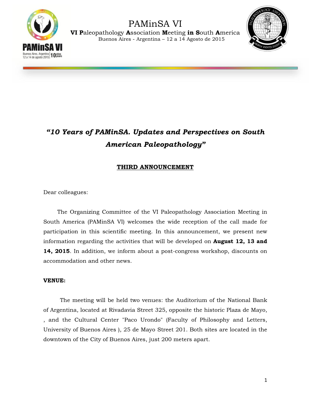 Paminsa VI VI Paleopathology Association Meeting in South America Buenos Aires - Argentina – 12 a 14 Agosto De 2015