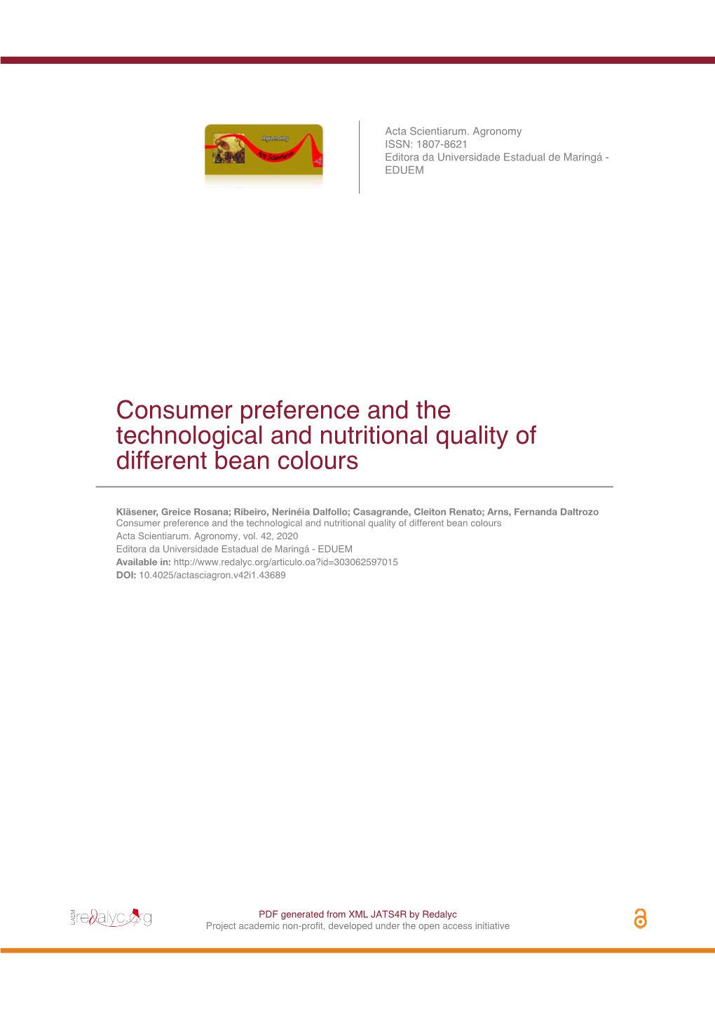 Consumer Preference and the Technological and Nutritional Quality of Different Bean Colours