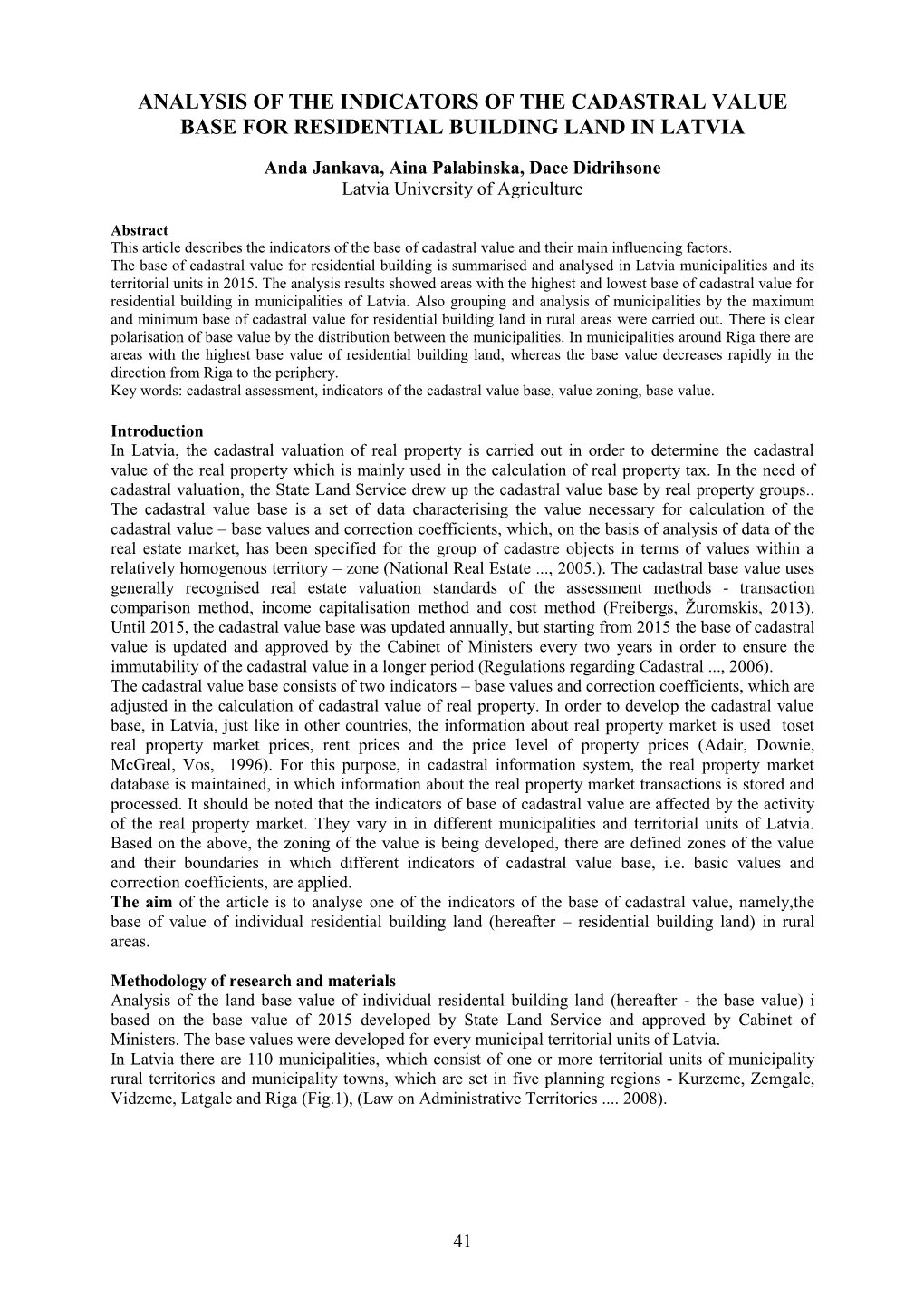 Analysis of the Indicators of the Cadastral Value Base for Residential Building Land in Latvia