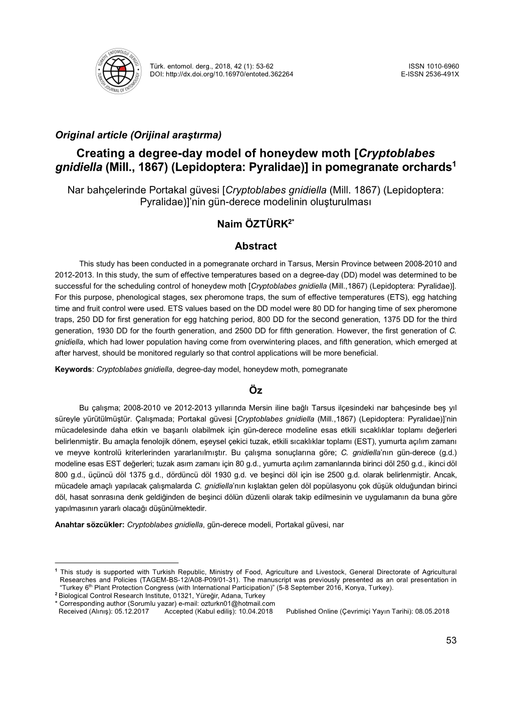 Creating a Degree-Day Model of Honeydew Moth [Cryptoblabes Gnidiella (Mill., 1867) (Lepidoptera: Pyralidae)] in Pomegranate Orchards1