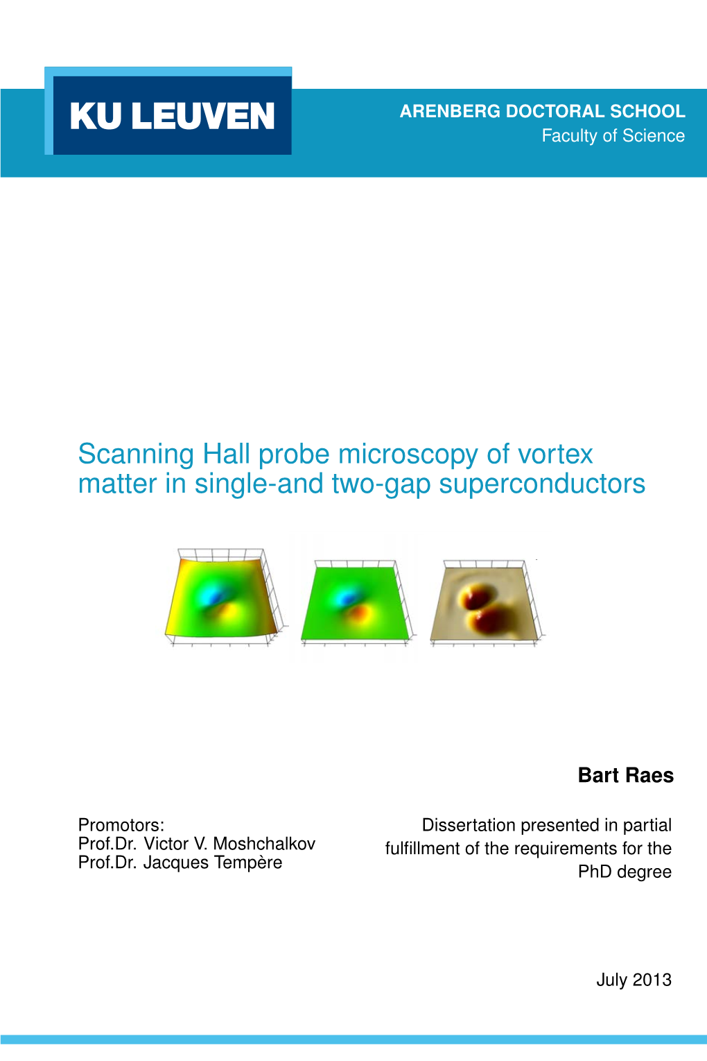 Scanning Hall Probe Microscopy of Vortex Matter in Single-And Two-Gap Superconductors