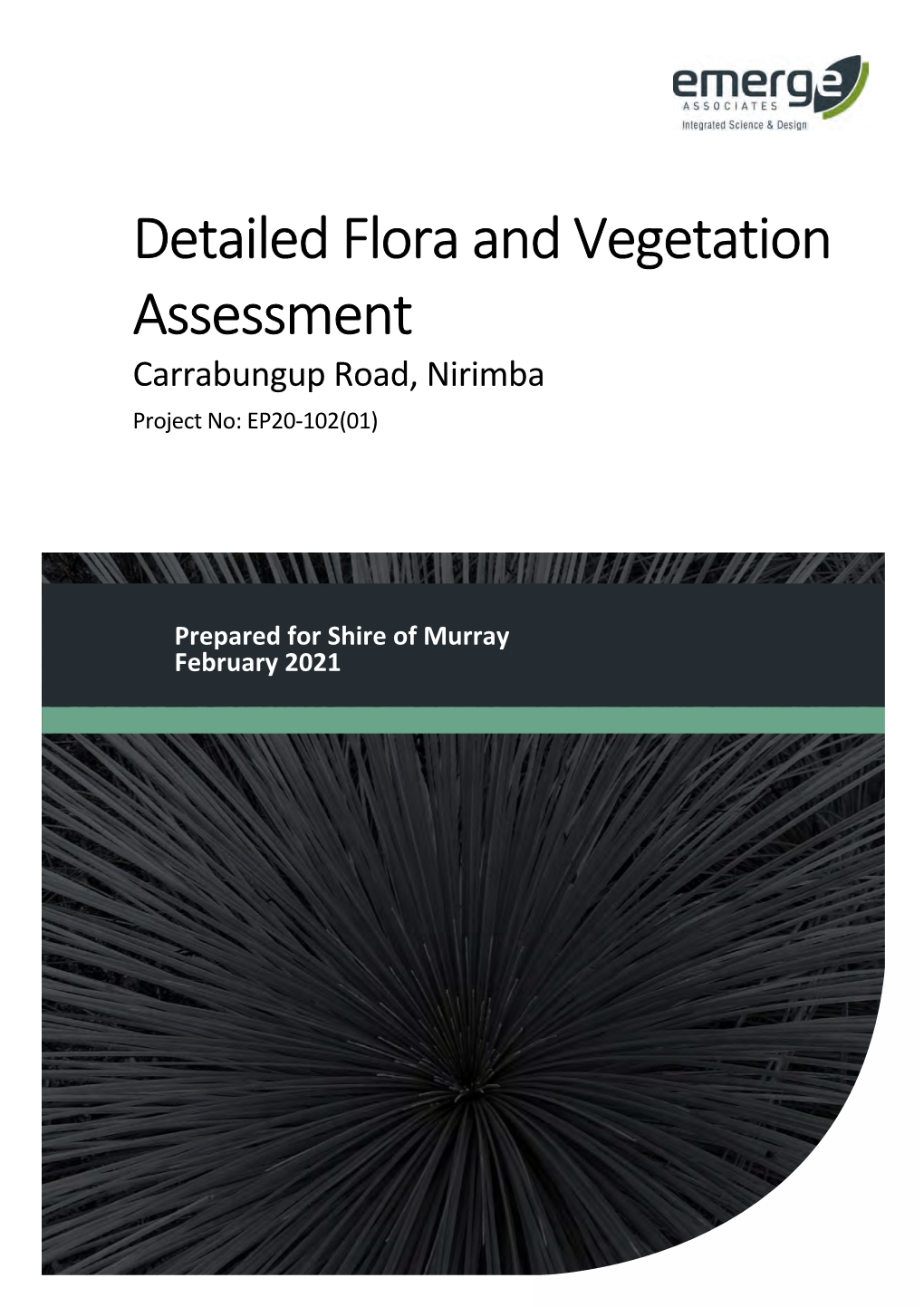 Detailed Flora and Vegetation Assessment Carrabungup Road, Nirimba Project No: EP20-102(01)