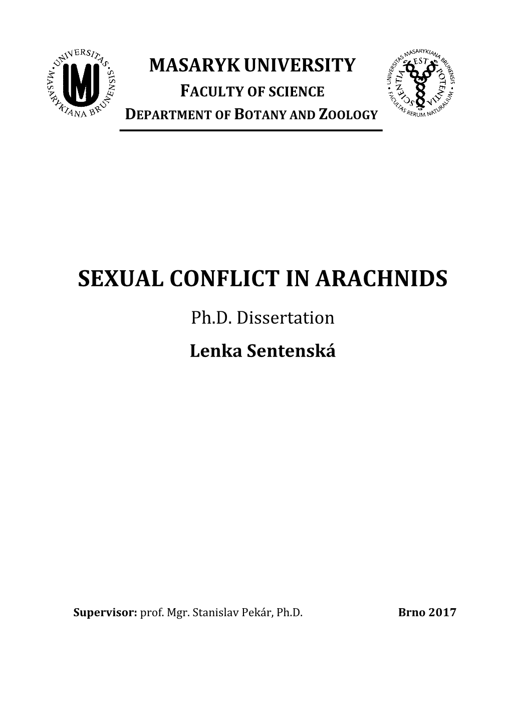 SEXUAL CONFLICT in ARACHNIDS Ph.D