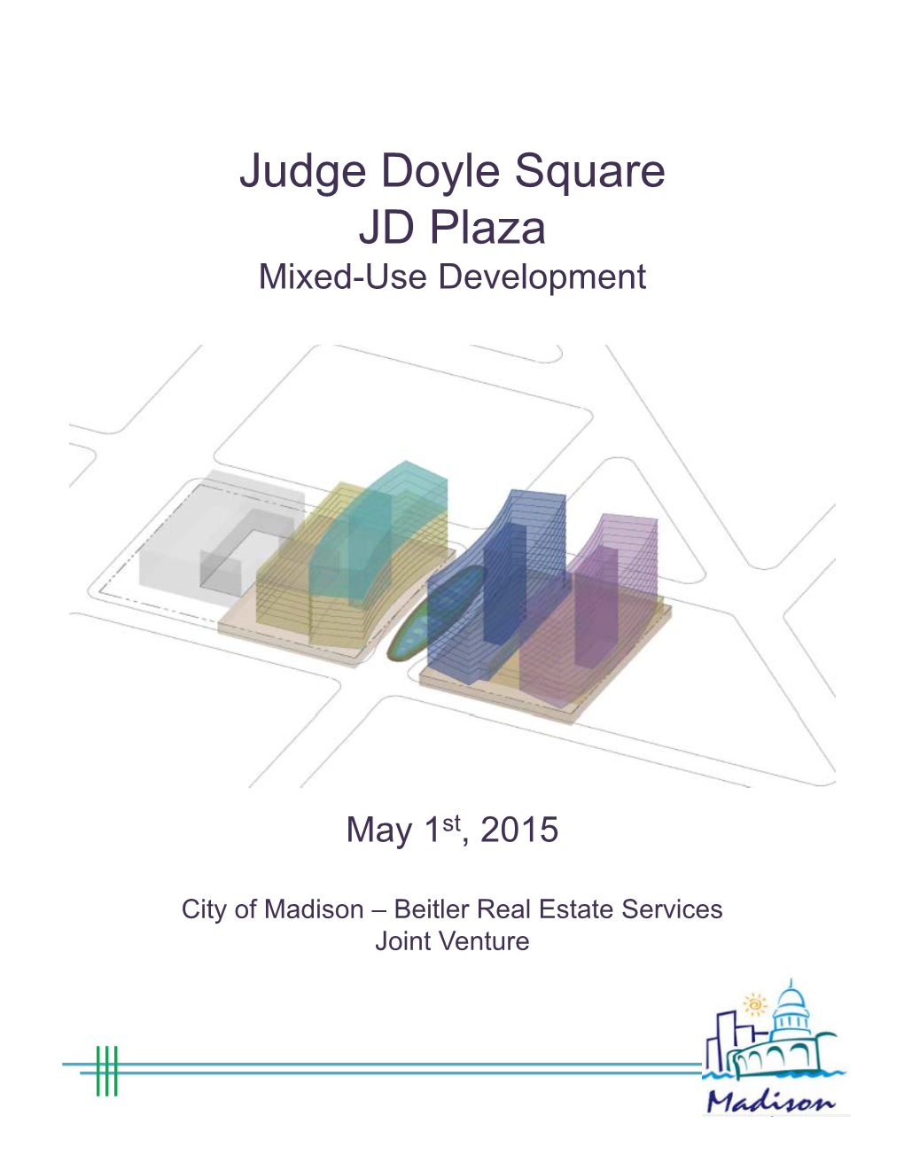 Judge Doyle Square JD Plaza Mixed-Use Development