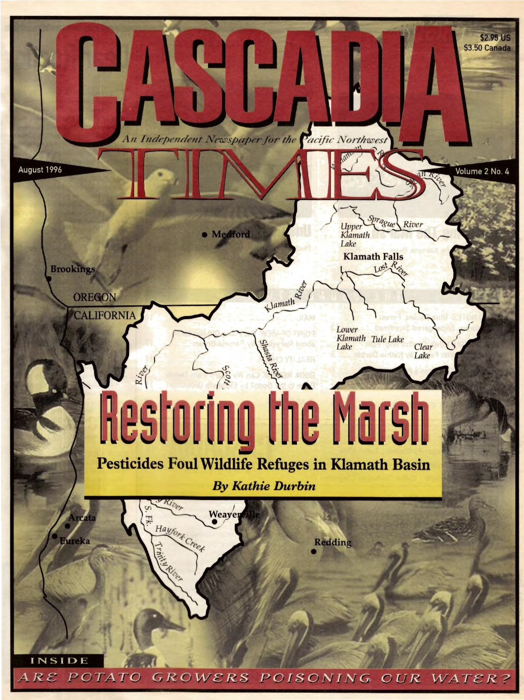 Pesticides Foul Wildlife Refuges in Klamath Basin by Kathie Durbin Colii:Fflffl------A Gl' T 1996 VOL 2 No