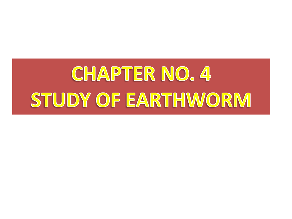 Study of Earthworm