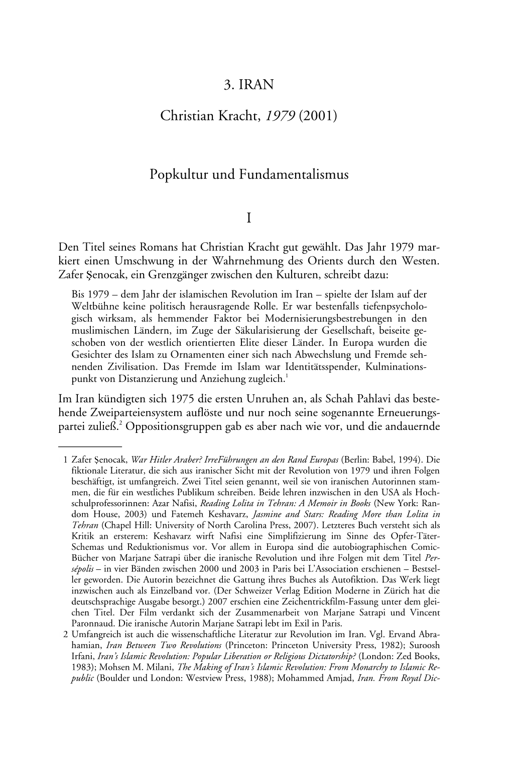 3. IRAN Christian Kracht, 1979 (2001) Popkultur Und Fundamentalismus I