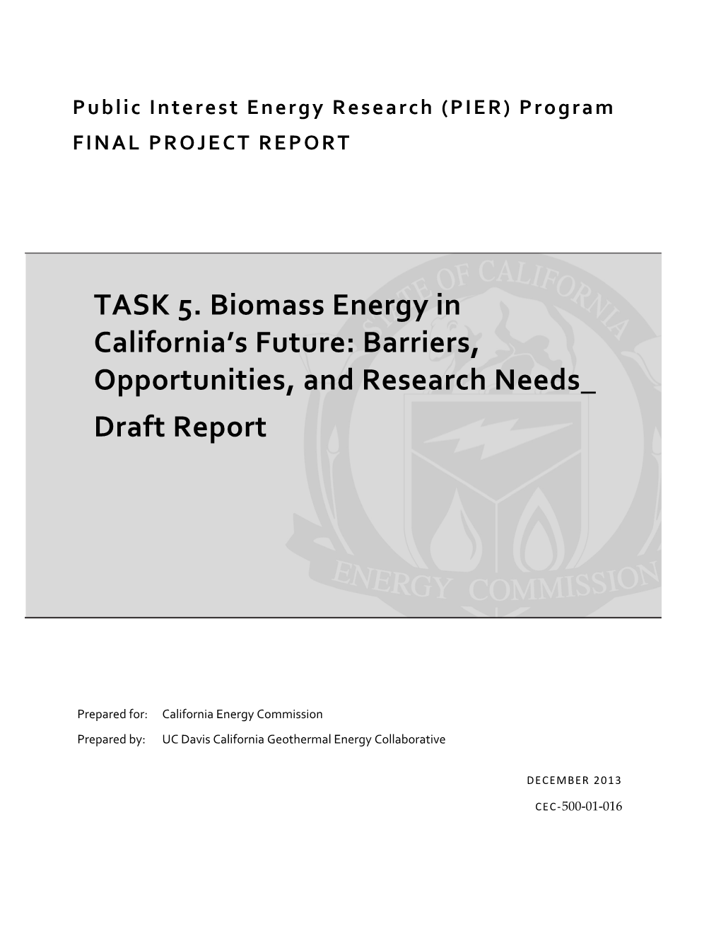 Barriers, Opportunities, and Research Needs Draft Report