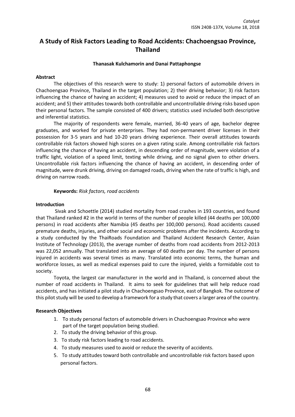 A Study of Risk Factors Leading to Road Accidents: Chachoengsao Province, Thailand