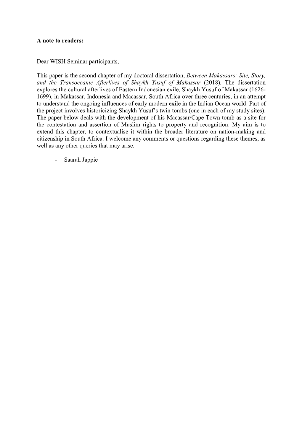 A Note to Readers: Dear WISH Seminar Participants, This Paper Is the Second Chapter of My Doctoral Dissertation, Between Makassa