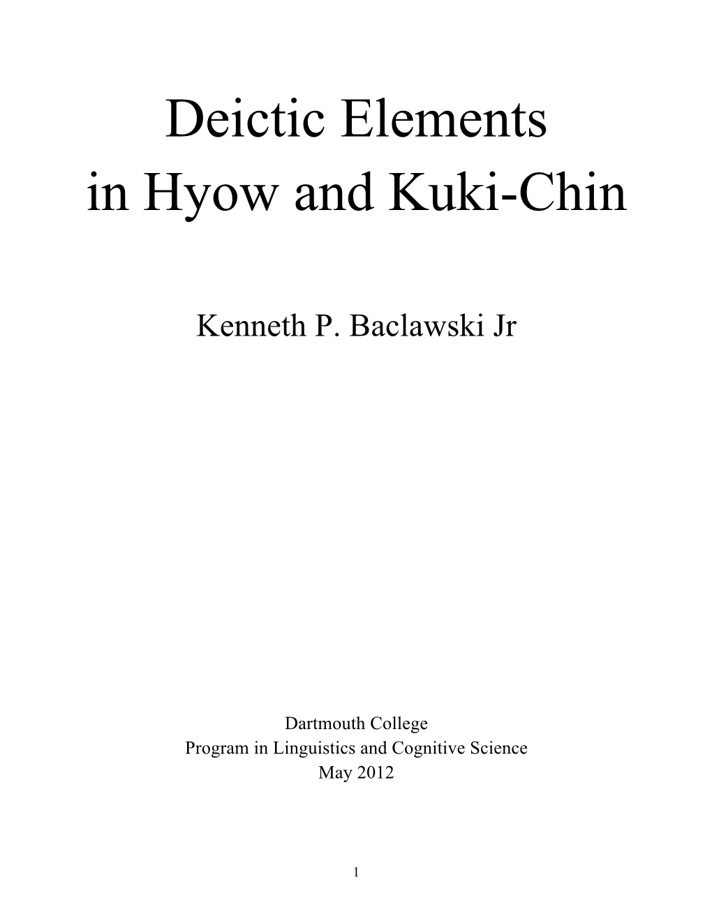 Deictic Elements in Hyow and Kuki-Chin