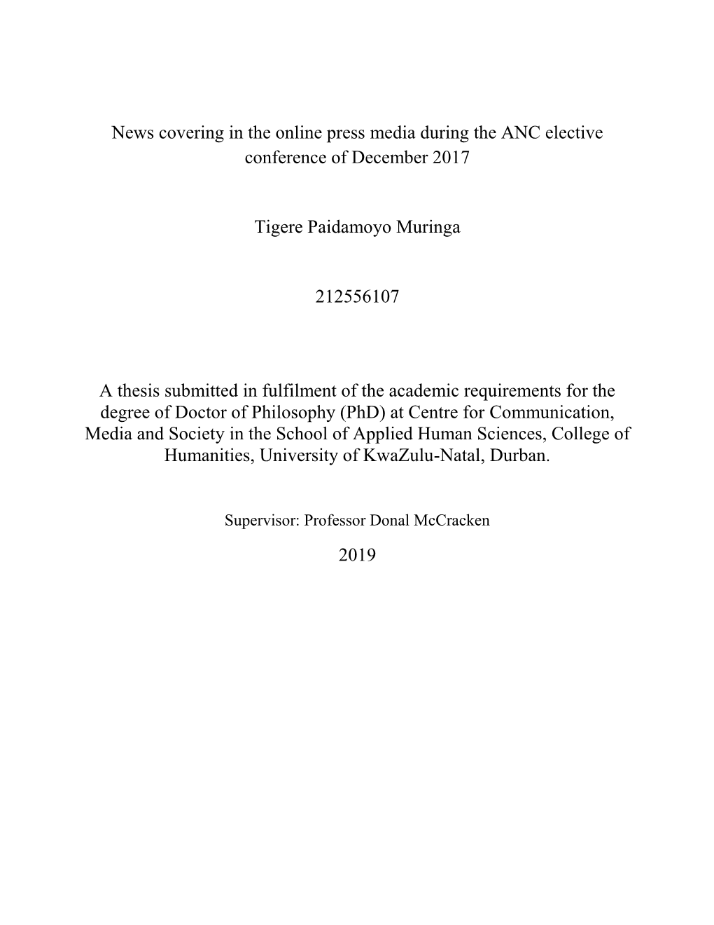 News Covering in the Online Press Media During the ANC Elective Conference of December 2017 Tigere Paidamoyo Muringa 212556107
