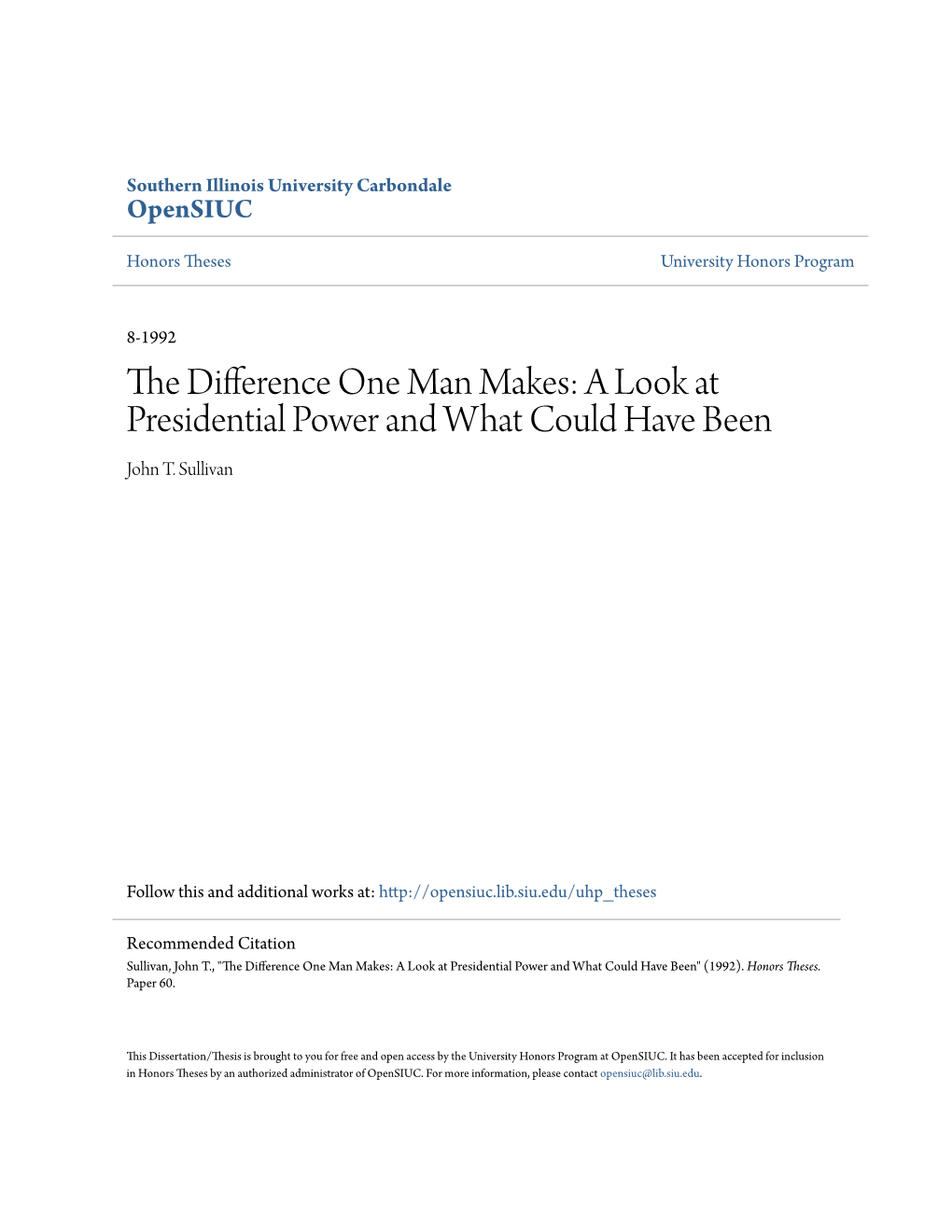 A Look at Presidential Power and What Could Have Been John T