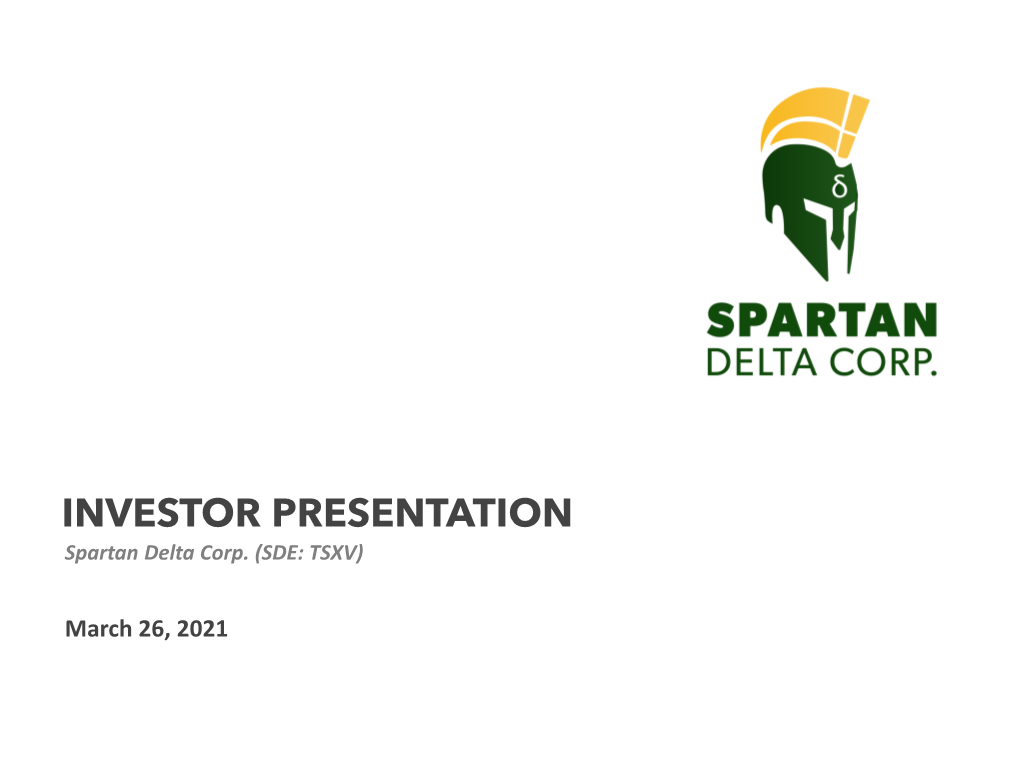 INVESTOR PRESENTATION Spartan Delta Corp