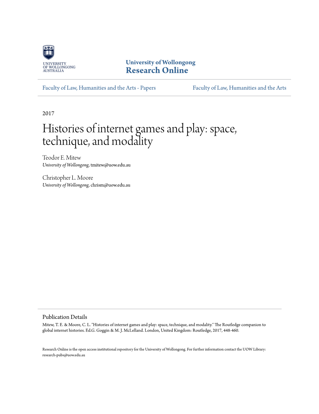 Histories of Internet Games and Play: Space, Technique, and Modality Teodor E