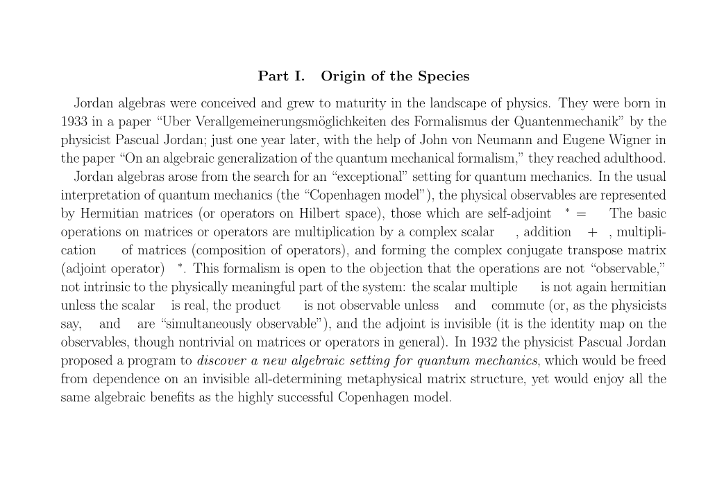 Part I. Origin of the Species Jordan Algebras Were Conceived and Grew to Maturity in the Landscape of Physics