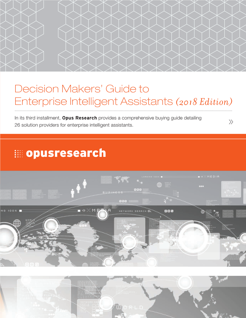 Opus Research: Decision Makers' Guide to Enterprise Intelligent