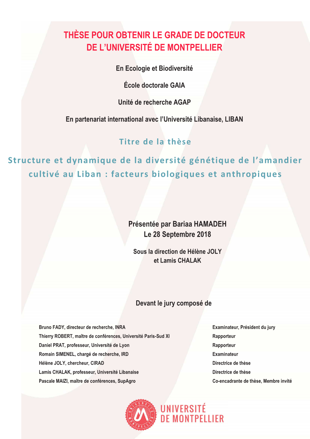 THÈSE POUR OBTENIR LE GRADE DE DOCTEUR DE L'université DE MONTPELLIER Structure Et Dynamique De La Diversité Génétique D