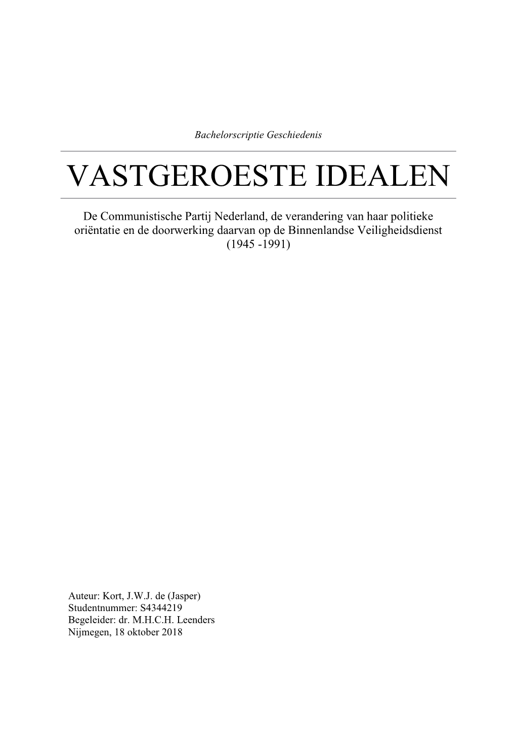 Vastgeroeste Idealen