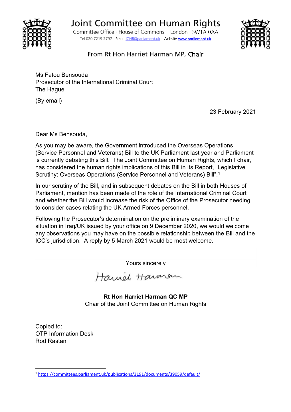 Ms Fatou Bensouda Prosecutor of the International Criminal Court the Hague (By Email) 23 February 2021