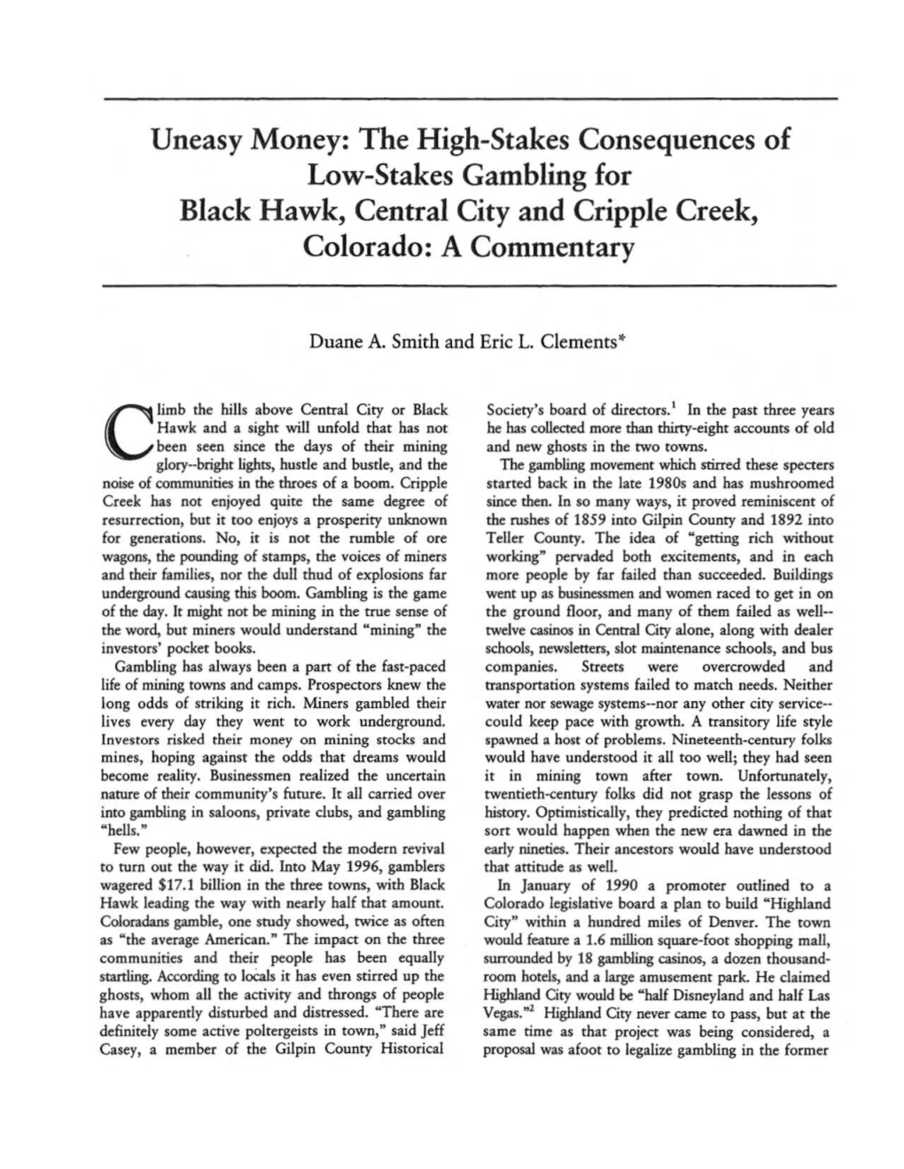 The High-Stakes Consequences of Low-Stakes Gambling for Black Hawk, Central City and Cripple Creek, Colorado: a Commentary