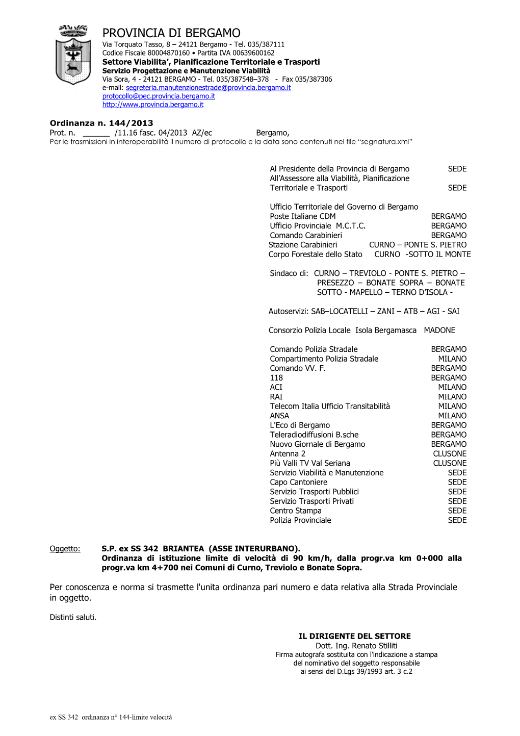 Ex SS 342 Ordinanza N° 144-Limite Velocità PROVINCIA DI BERGAMO Via Torquato Tasso, 8 – 24121 Bergamo - Tel