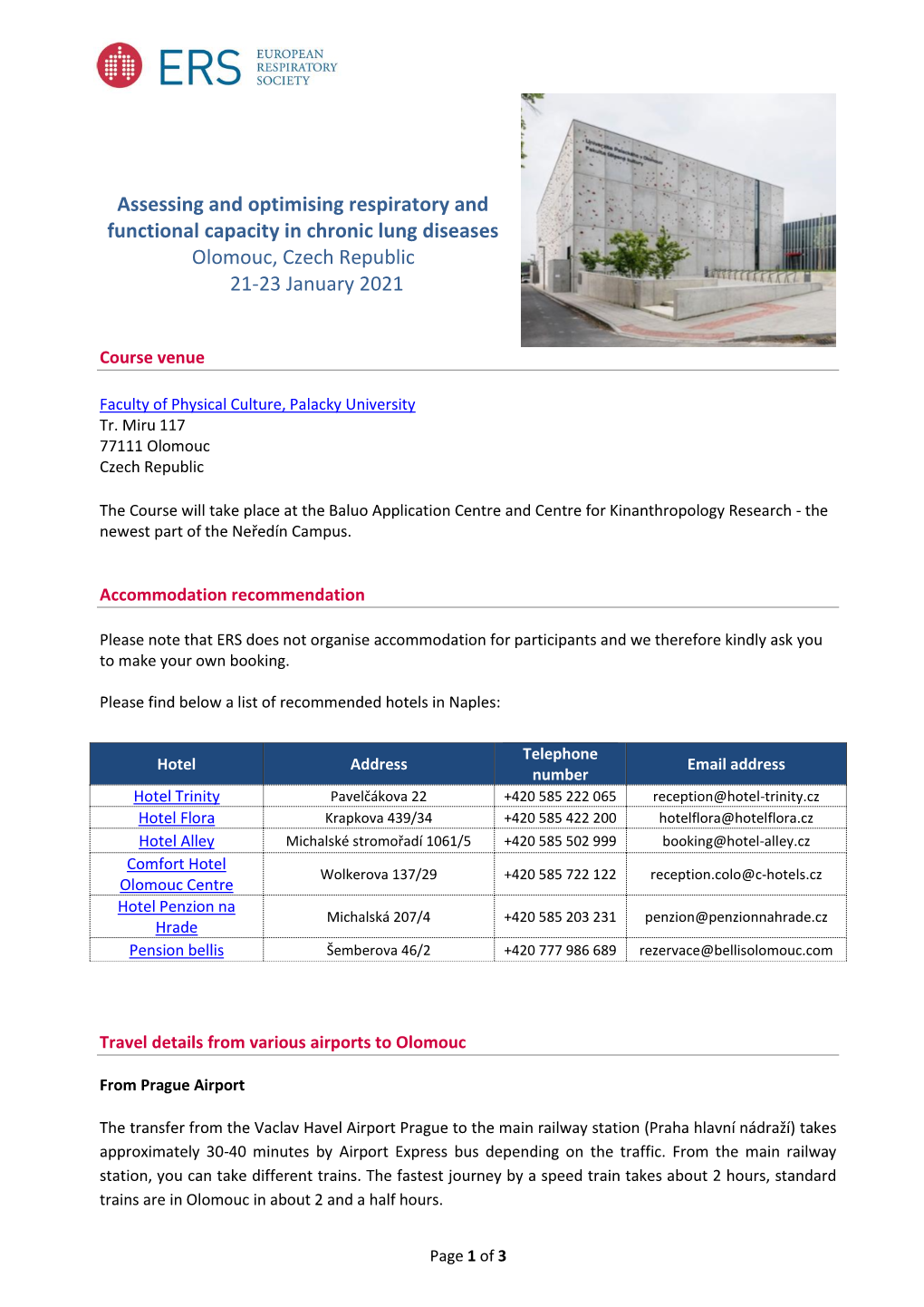 Assessing and Optimising Respiratory and Functional Capacity in Chronic Lung Diseases Olomouc, Czech Republic 21-23 January 2021