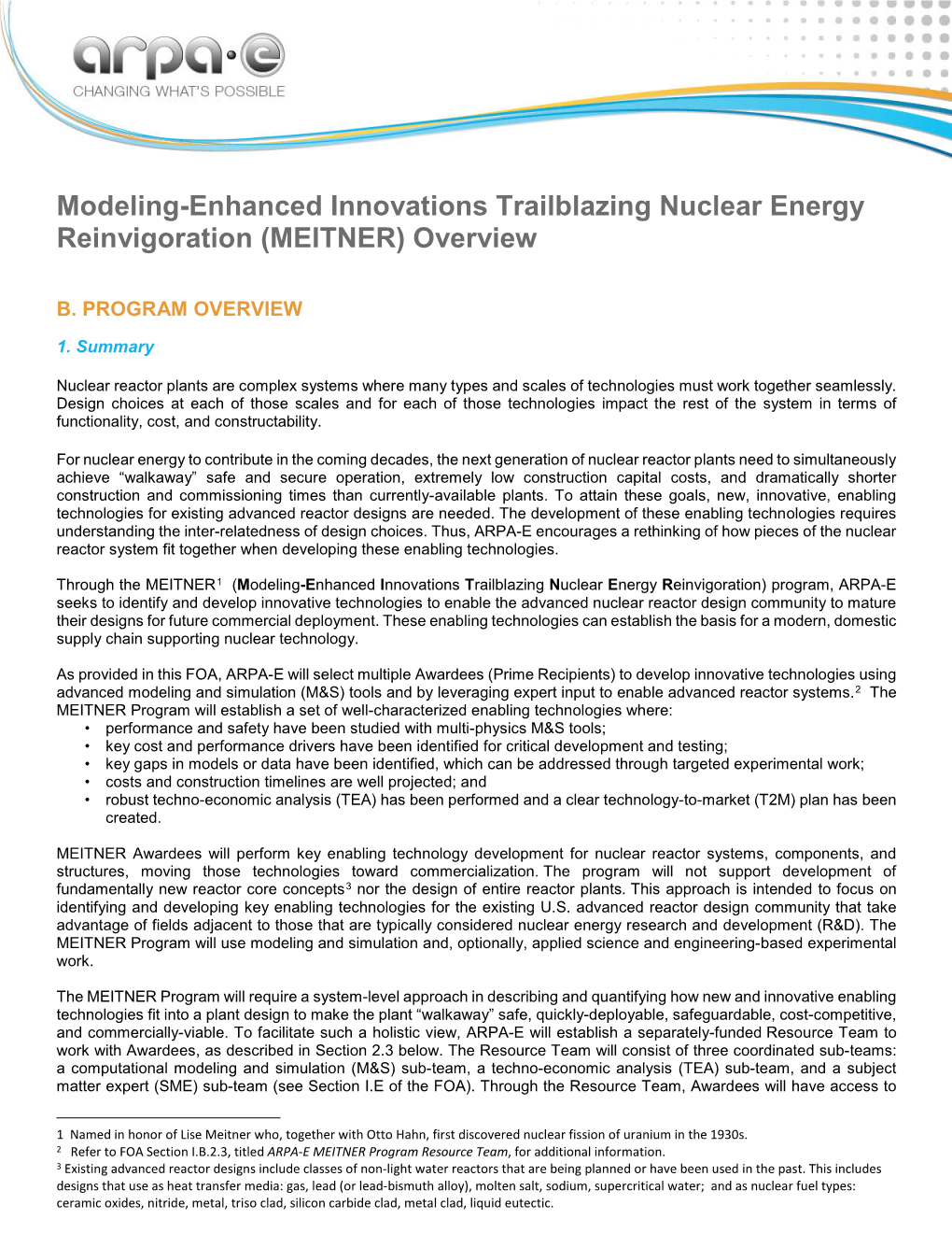 Modeling-Enhanced Innovations Trailblazing Nuclear Energy Reinvigoration (MEITNER) Overview