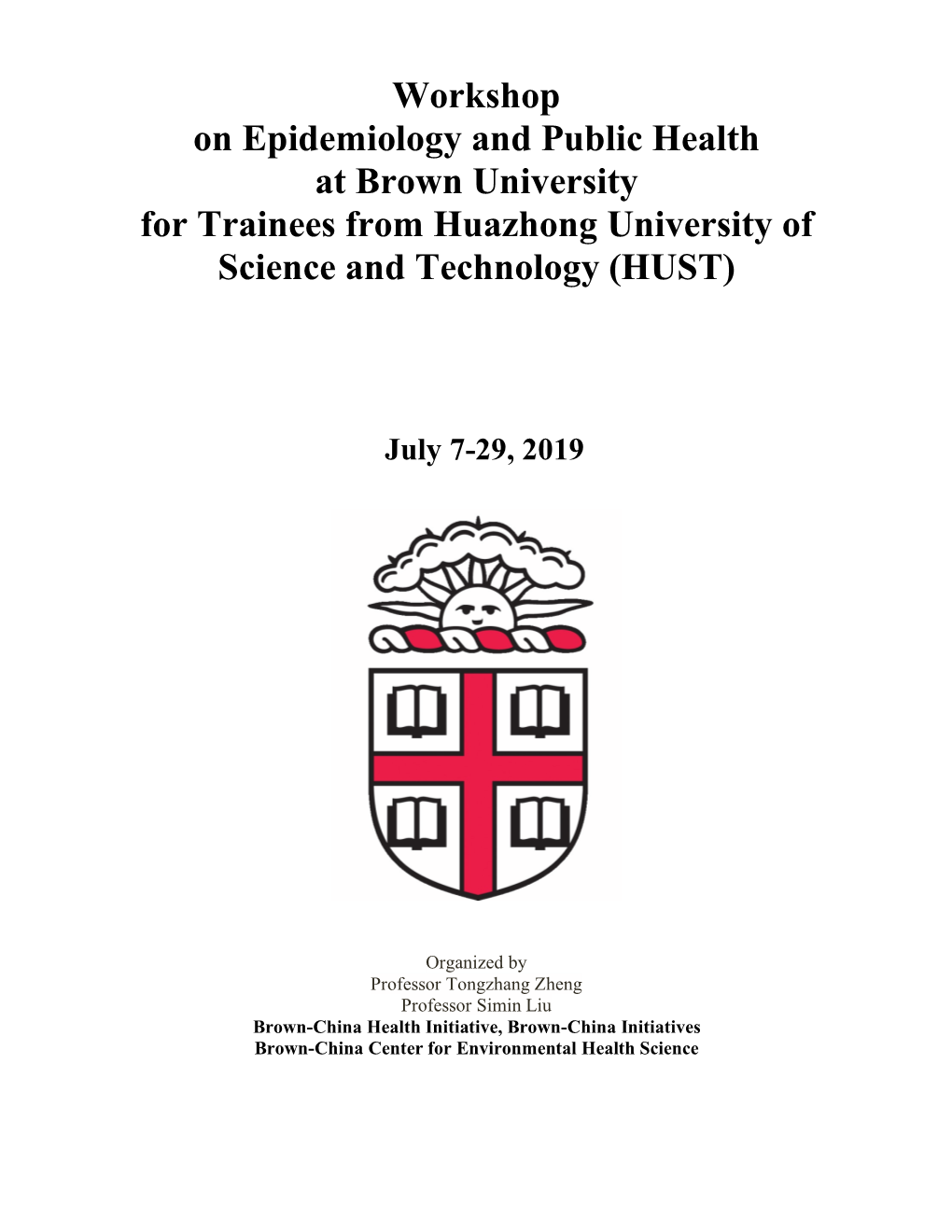 Workshop on Epidemiology and Public Health at Brown University for Trainees from Huazhong University of Science and Technology (HUST)