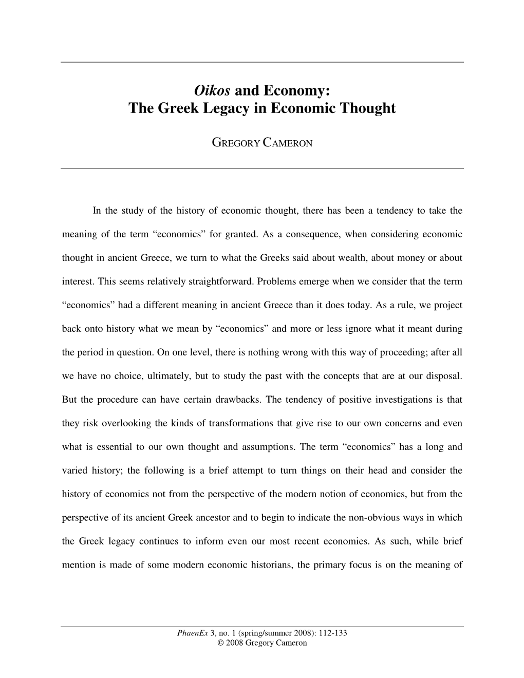 Oikos and Economy: the Greek Legacy in Economic Thought