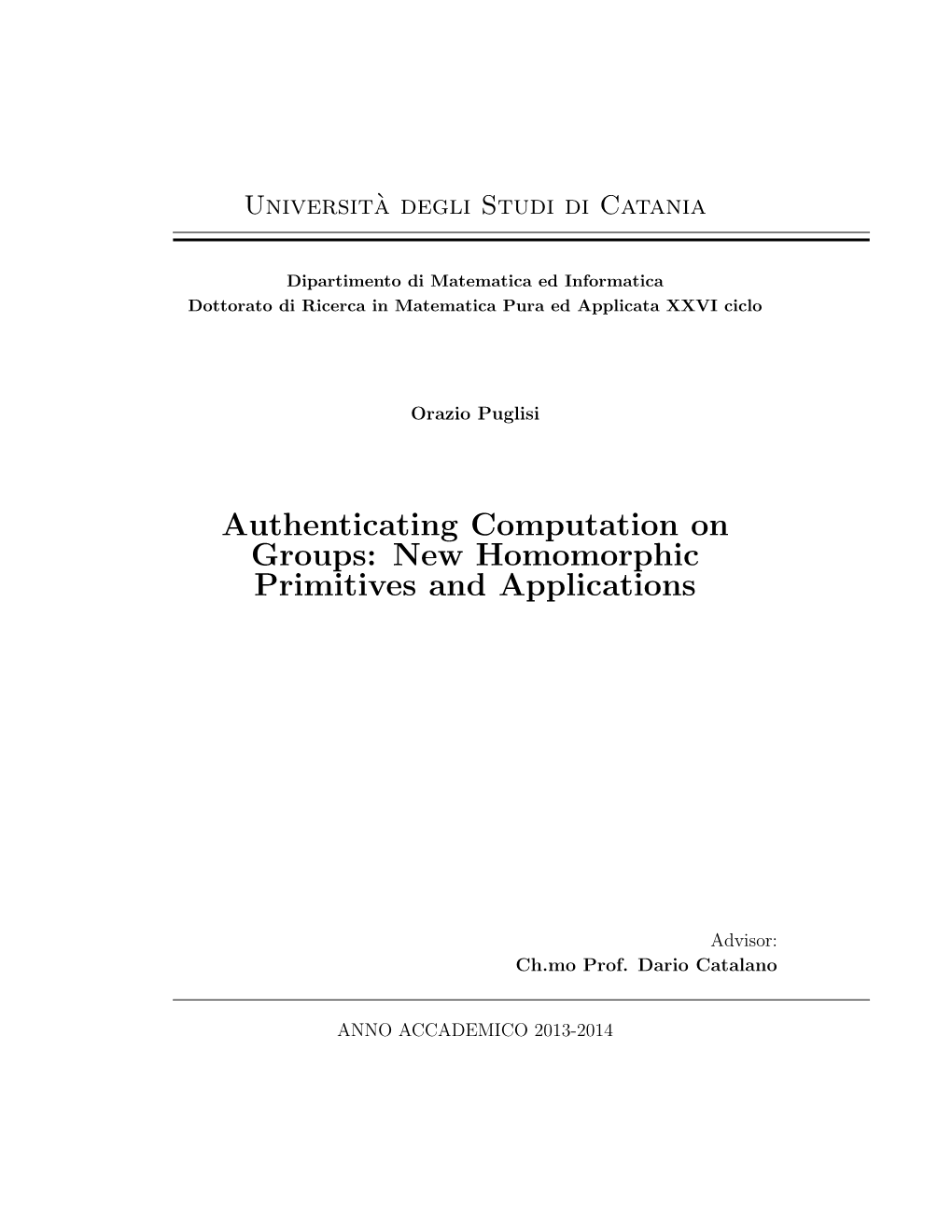 Authenticating Computation on Groups: New Homomorphic Primitives and Applications