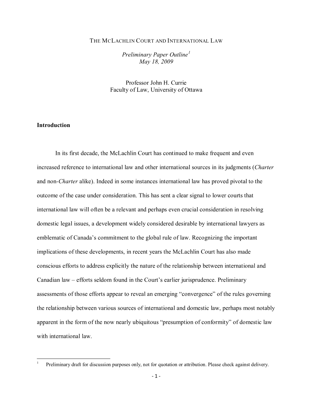 Preliminary Paper Outline May 18, 2009 Professor John H. Currie