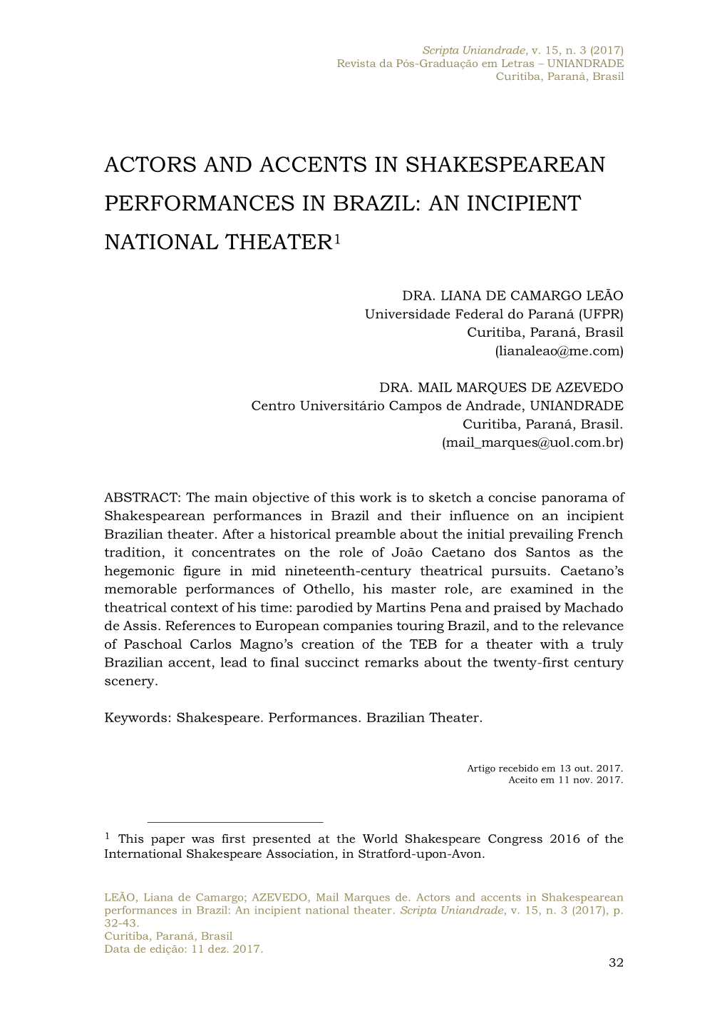 Actors and Accents in Shakespearean Performances in Brazil: an Incipient National Theater1