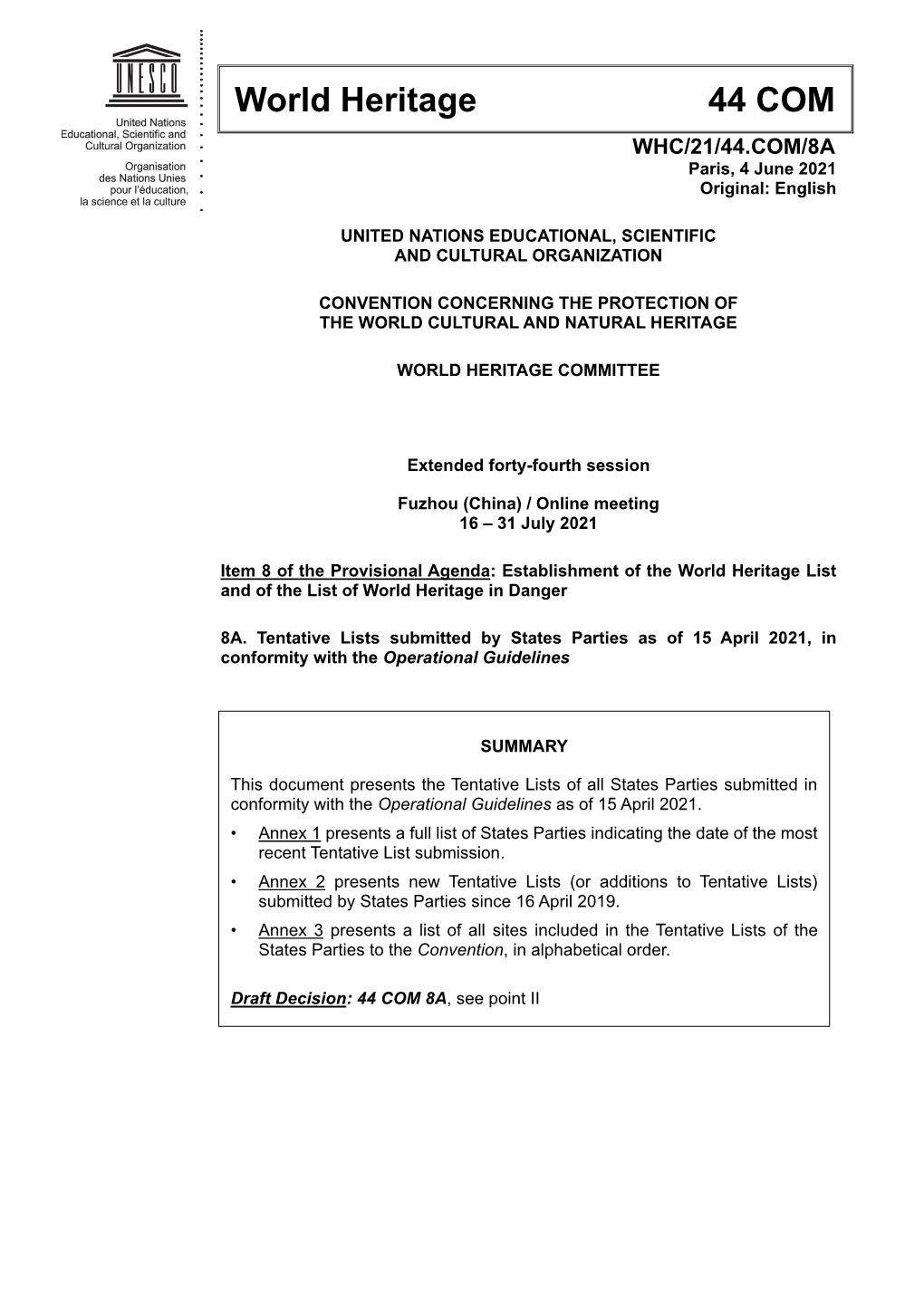 Tentative Lists Submitted by States Parties As of 15 April 2021, in Conformity with the Operational Guidelines