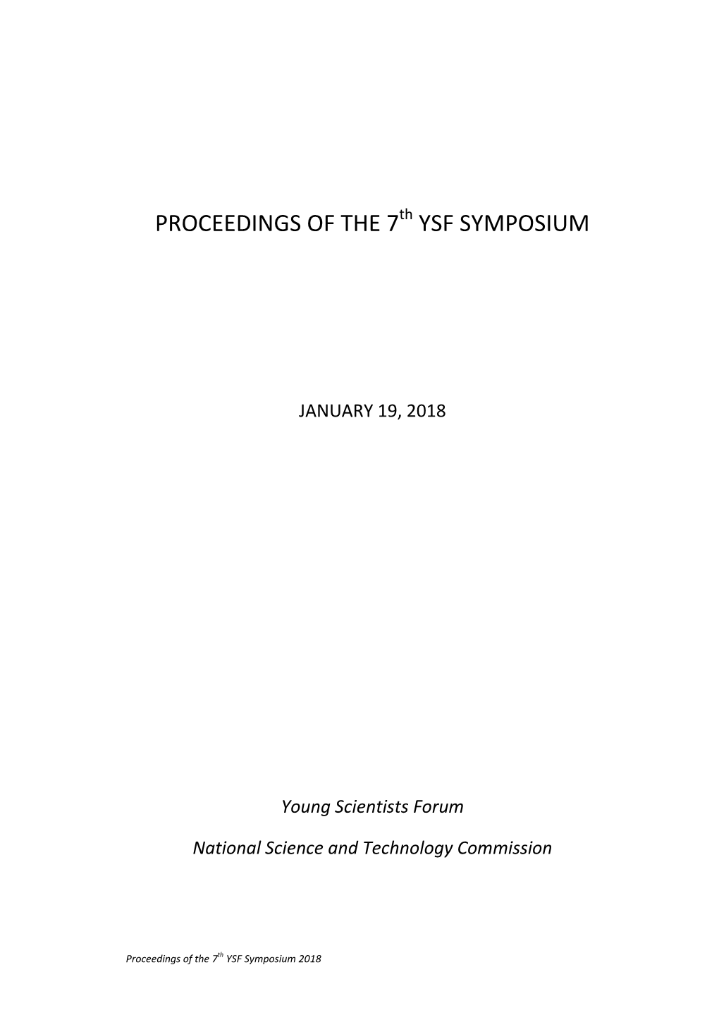 Proceedings of the 7 Ysf Symposium