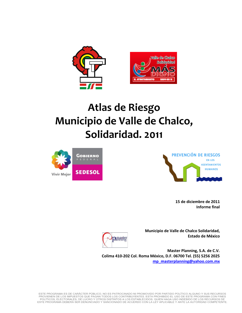 Atlas De Riesgo Municipio De Valle De Chalco, Solidaridad. 2011
