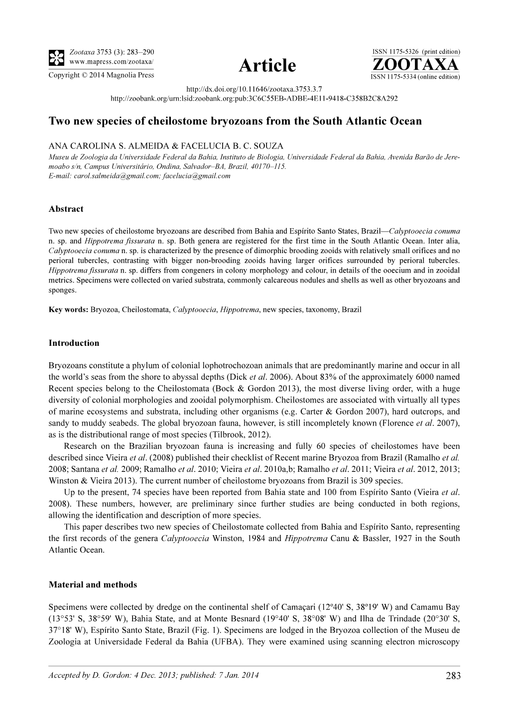 Two New Species of Cheilostome Bryozoans from the South Atlantic Ocean