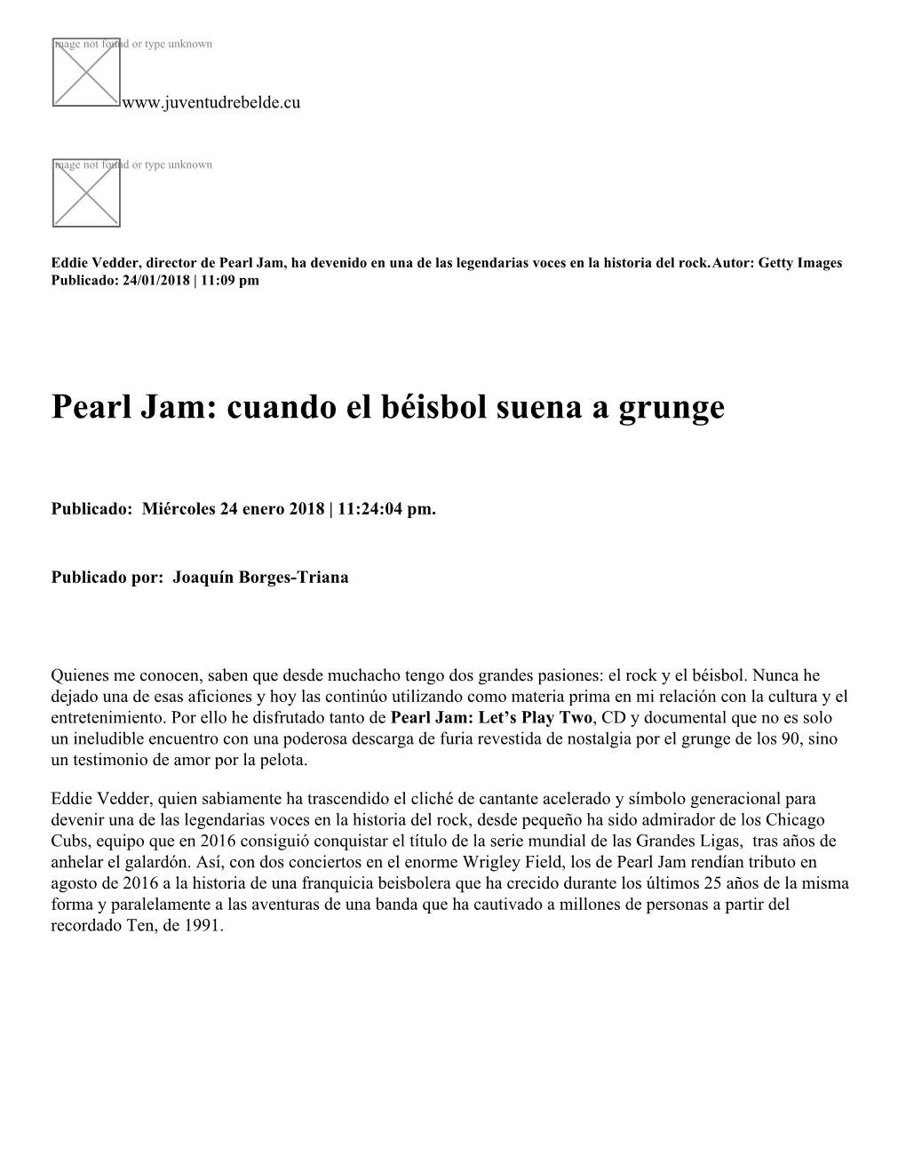 Pearl Jam: Cuando El Béisbol Suena a Grunge